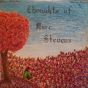 MARC STEVENS / THOUGHTS OF MARC STEVENS