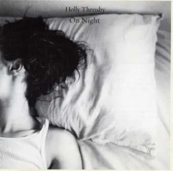 HOLLY THROSBY / ホリー・スロスビー / ON NIGHT