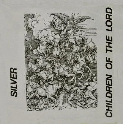 SILVER / シルヴァー / CHILDREN OF THE LORD