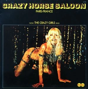 CRAZY GIRLS AND THE CRAZY HORSE SALOON ORCHESTRA / CRAZY HORSE SALOON