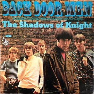 SHADOWS OF KNIGHT / シャドウズ・オブ・ナイト / BACK DOOR MEN