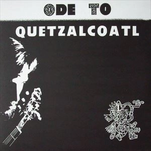 DAVE BIXBY / デイヴ・ビクスビー / ODE TO QUETZALCOATL