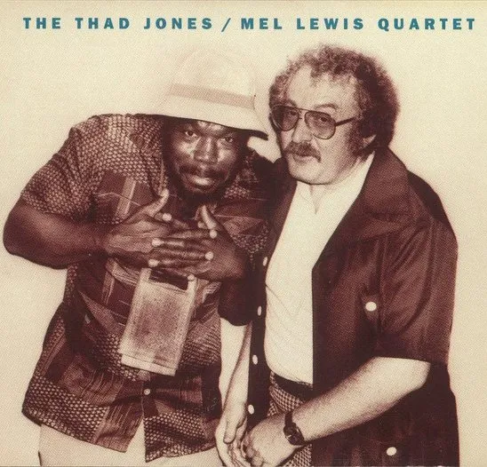 THAD JONES/MEL LEWIS / QUARTET