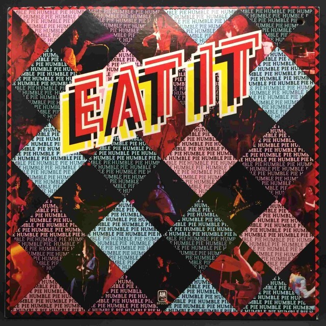 HUMBLE PIE / ハンブル・パイ / EAT IT