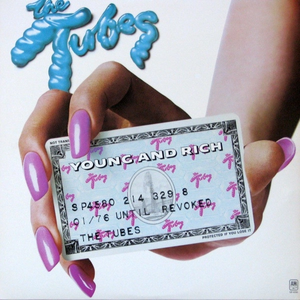 TUBES / チューブス / YOUNG AND RICH