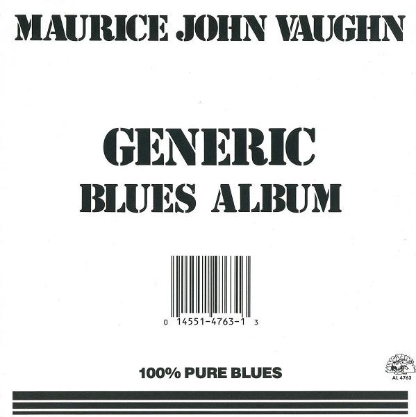 MAURICE JOHN VAUGHN / GENERIC BLUES ALBUM