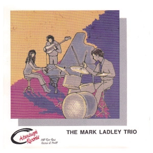 MARK LADLEY / マーク・ラドリー / MARK LADLEY TRIO