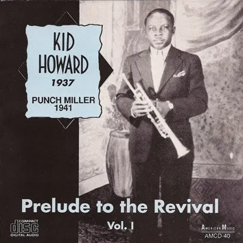 KID HOWARD / PRELUDE TO THE REVIV