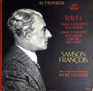 SAMSON FRANCOIS / サンソン・フランソワ / RAVEL: PIANO CONCERTO IN G MAJOR / PIANO CONCERTO IN D MAJOR FOR THE LEFT HAND