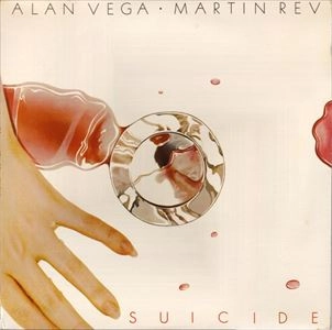 SUICIDE / スーサイド / SUICIDE: ALAN VEGA MARTIN REV / SUICIDE: ALAN VEGA MARTIN REV 