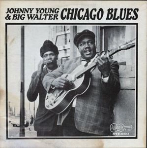 JOHNNY YOUNG / ジョニー・ヤング / CHICAGO BLUES