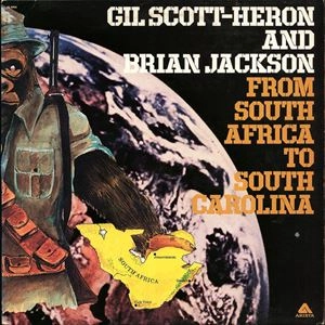 GIL SCOTT- HERON, BRIAN JACKSON / ギル・スコット・ヘロン,ブライアン・ジャクソン / FROM SOUTH AFRICA TO SOUTH CAROLINA