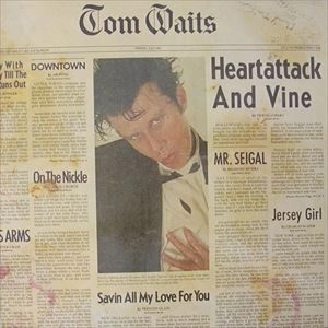 TOM WAITS / トム・ウェイツ / HEARTATTACK AND VINE