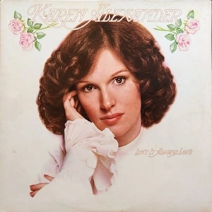 KAREN ALEXANDER / カレン・アレクサンダー / ISN'T IT ALWAYS LOVE