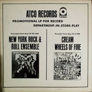 NEW YORK ROCK & ROLL ENSEMBLE / CREAM / PROMOTIONAL LP