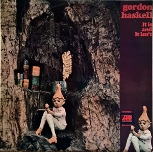 GORDON HASKELL / ゴードン・ハスケル / IT IS AND IT ISN'T