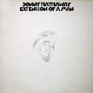 EXTENSION OF A MAN / DONNY HATHAWAY / ダニー・ハサウェイ / ソウル
