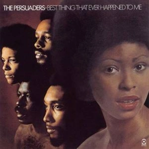 PERSUADERS / パースエイダーズ / BEST THING THAT EVER HAPPENED TO ME