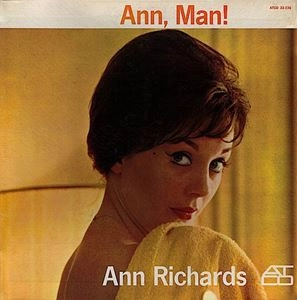 ANN RICHARDS / アン・リチャーズ / ANN, MAN!