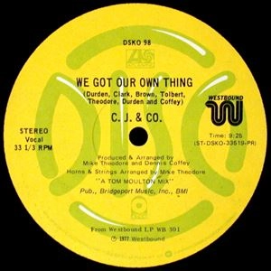 C.J. & CO. / C.J.&カンパニー / WE GOT OUR OWN THING