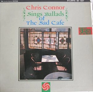 CHRIS CONNOR / クリス・コナー / SINGS BALLADS OF THE SAD CAF?
