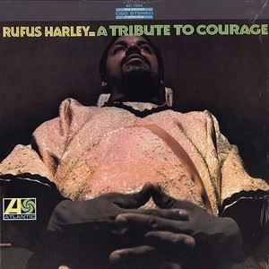 RUFUS HARLEY / ルーファス・ハーレイ / A TRIBUTE TO COURAGE