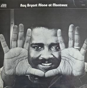 RAY BRYANT / レイ・ブライアント / ALONE AT MONTREUX