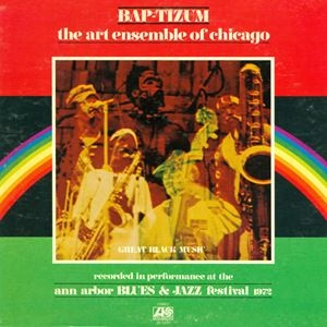 ART ENSEMBLE OF CHICAGO / アート・アンサンブル・オブ・シカゴ / BAP-TIZUM