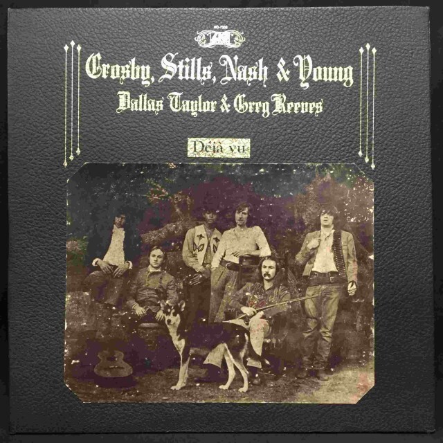 DEJA VU / CROSBY, STILLS, NASH & YOUNG / クロスビー・スティルス