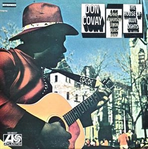 DON COVAY & THE JEFFERSON  LEMON BLUES BAND / ドン・コヴェイ&ザ・ジェファソン・レモン・ブルース・バンド / HOUSE OF THE BLUE LIGHTS