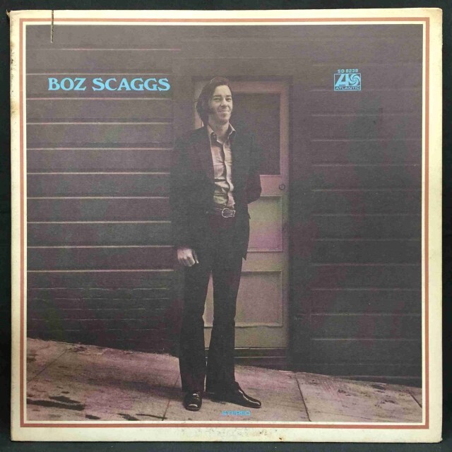 BOZ SCAGGS / ボズ・スキャッグス / BOZ SCAGGS