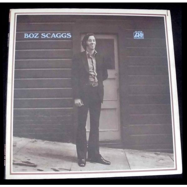 BOZ SCAGGS / ボズ・スキャッグス / BOZ SCAGGS