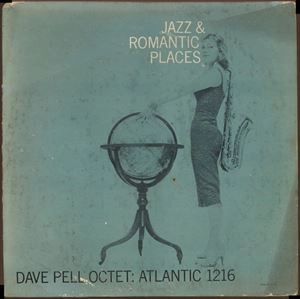 DAVE PELL / デイヴ・ペル / JAZZ & ROMANTIC PLACES