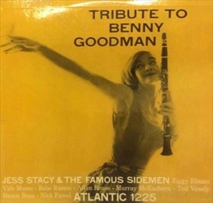 JESS STACY / ジェス・ステイシー / TRIBUTE TO BENNY GOODMAN