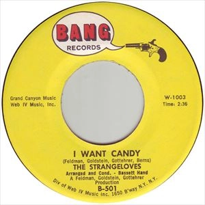 STRANGELOVES / I WANT CANDY