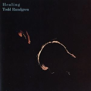TODD RUNDGREN (& UTOPIA) / トッド・ラングレン (&ユートピア) / HEALING