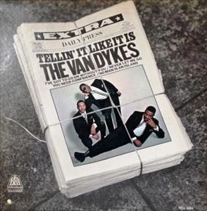 VAN DYKES / ヴァン・ダイクス / TELLIN' IT LIKE IT IS