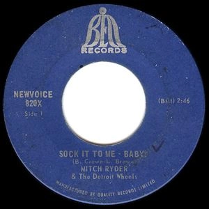 MITCH RYDER & THE DETROIT WHEELS / ミッチ・ライダー・アンド・デトロイト・ホイールズ / SOCK IT TO ME - BABY! / I NEVER HAD IT BETTER