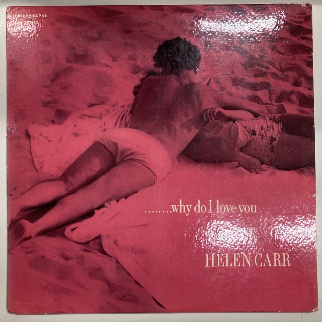 HELEN CARR / ヘレン・カー / WHY DO I LOVE YOU