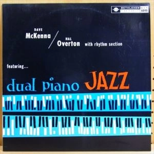 DAVE McKENNA / デイブ・マッケンナ / DUAL PIANO JAZZ