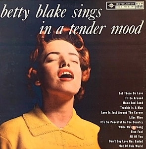 BETTY BLAKE / ベティー・ブレイク / SINGS IN A TENDER MOOD