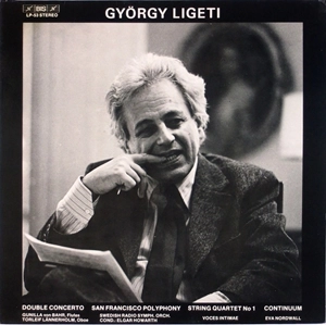 ELGAR HOWARTH / エルガー・ハワース / LIGETI: DOUBLE CONCERTO / SAN FRANCISCO POLYPHONY / STRING QUARTET NO 1 / CONTINUUM