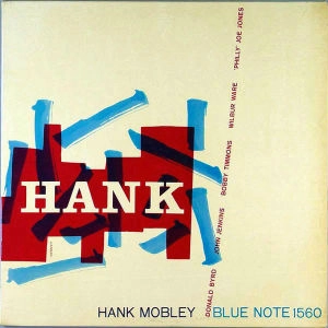 HANK MOBLEY / ハンク・モブレー / HANK