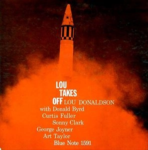 LOU DONALDSON / ルー・ドナルドソン / LOU TAKES OFF