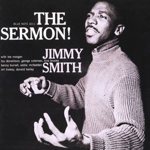 JIMMY SMITH / ジミー・スミス / THE SERMON!