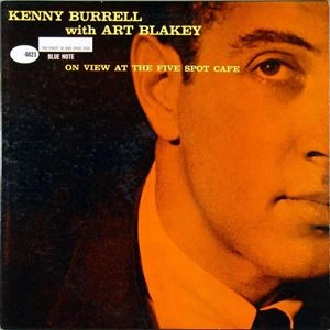 KENNY BURRELL / ケニー・バレル / ON VIEW AT THE FIVE SPOT CAFE