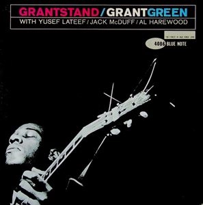 GRANT GREEN / グラント・グリーン / GRANTSTAND