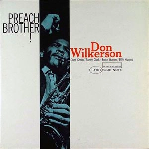 DON WILKERSON / ドン・ウィルカーソン / PREACH BROTHER!