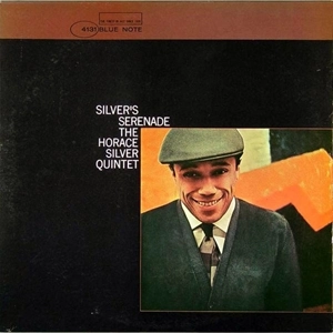 HORACE SILVER / ホレス・シルバー / SILVER'S SERENADE