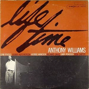 ANTHONY WILLIAMS / LIFE TIME